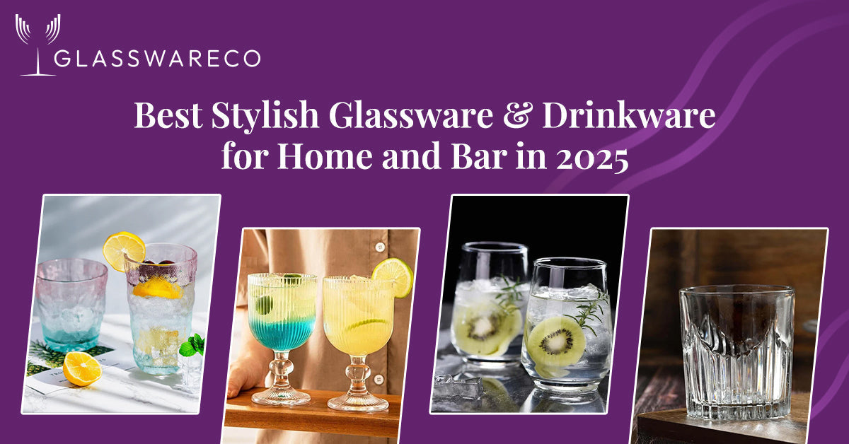 Stylish glassware for home and bar in 2025